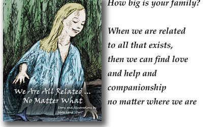 NEW BOOK!  We Are All Related … No Matter What